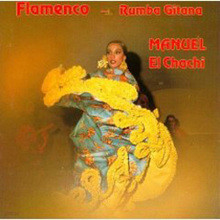 Manuel El Chachi - Flamenco/ Rumba Gitana