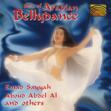 Emad Sayyah, Aboud Abdel Al - Best Of Arabian Bellydance