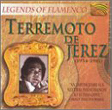 Terremoto De Jerez - Legends Of Flamenco