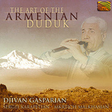 The Art Of The Armenian Duduk
