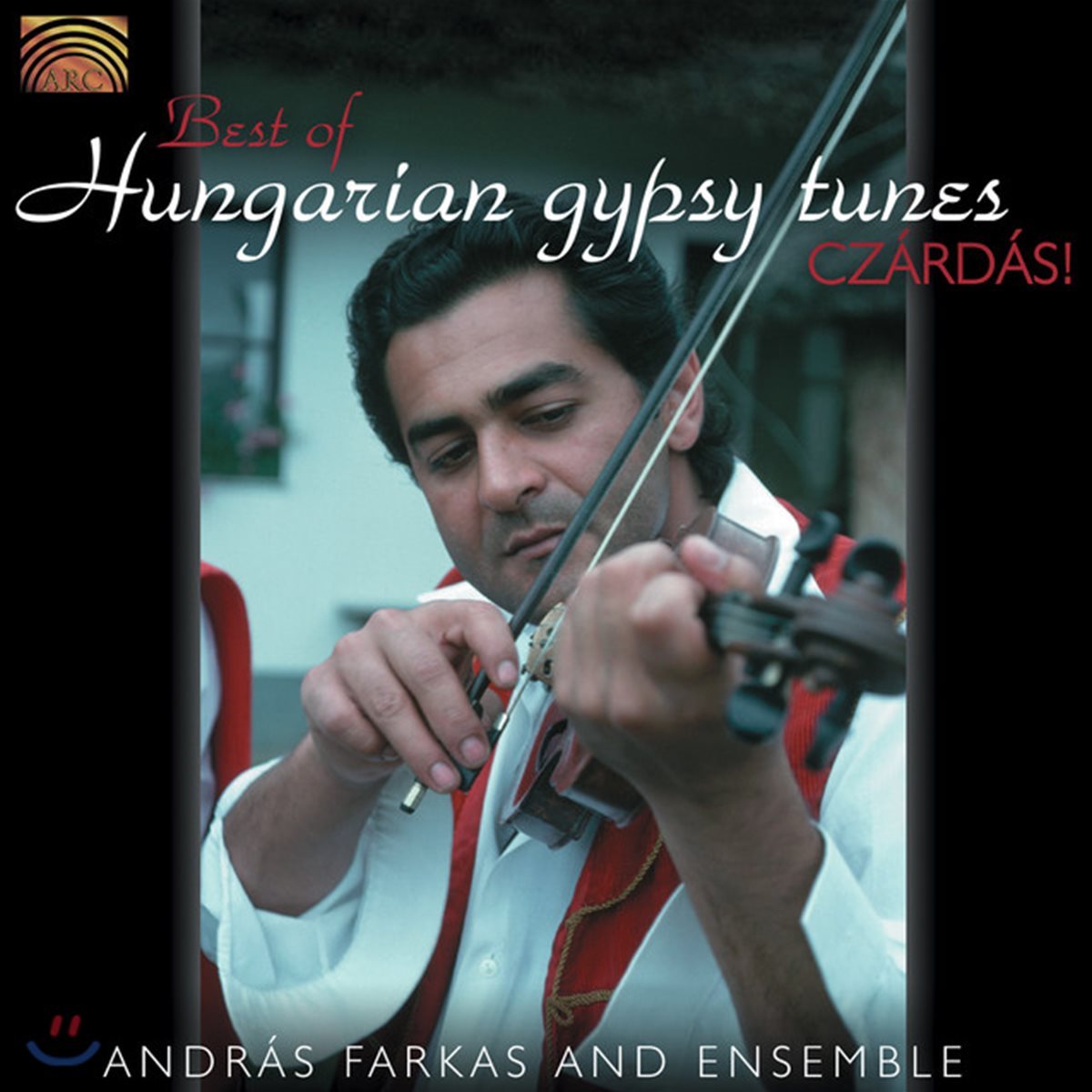 Andras Farkas And Ensemble - Hungarian Gypsy Tunes: Czardas!