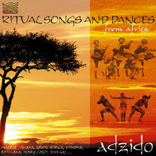 Adzido - Ritual Songs And Dances From Africa