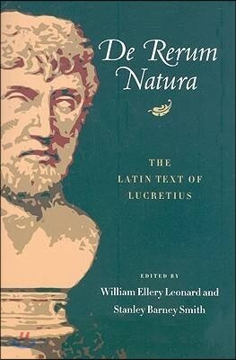 De Rerum Natura: The Latin Text of Lucretius
