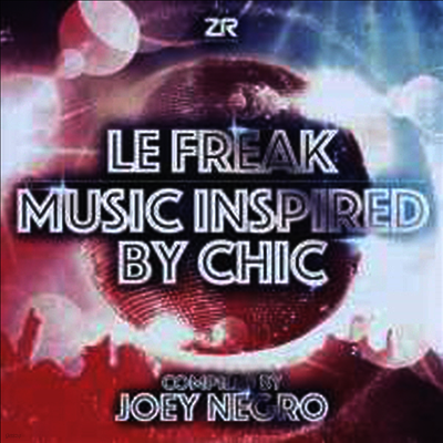 Joey Negro — Le Freak: Music Inspired By Chic 앨범 커버