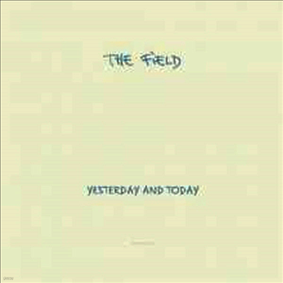 Field — Yesterday & Today (Gatefold) 앨범 커버