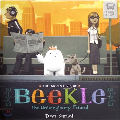 Adventures of Beekle : The Unimaginary Friend