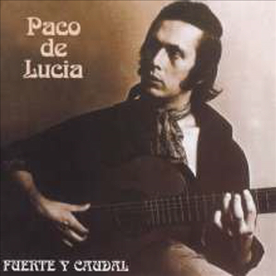 Paco De Lucia — Fuente Y Caudal 앨범 커버