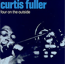 Curtis fuller - Four on the outside
