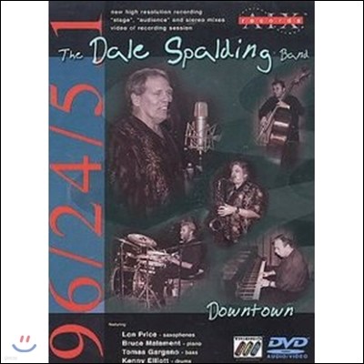 The Dale Spalding Band (  ӵ ) - Downtown [DVD-Audio & DVD-Video]