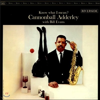 Cannonball Adderley with Bill Evans (ĳͺ ִ,  ݽ) - Know What I Mean?