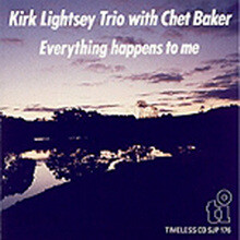 Kirk Lightsey trio with chet baker - Everything happens to me