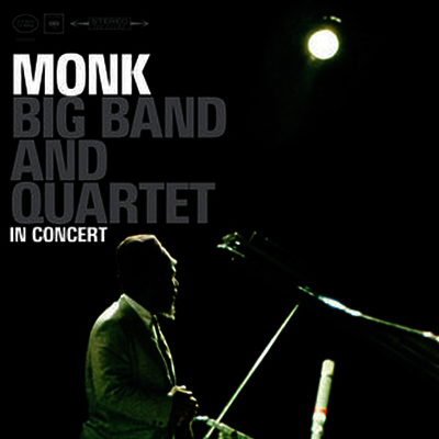 Thelonious Monk — Big Band & Quartet In Concert 앨범 커버