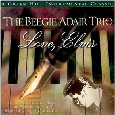The Beegie Adair Trio (비지 어데어 트리오) - Love, Elvis