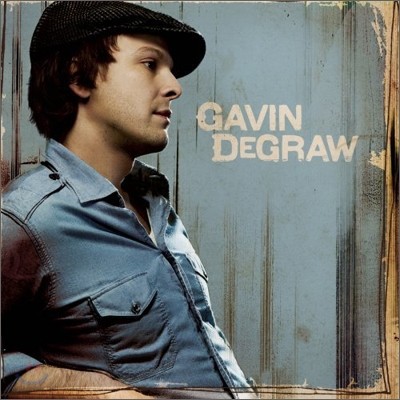 Gavin DeGraw - Gavin DeGraw