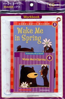 Scholastic Hello Reader Level 2-11 : Wake Me in Spring (Book+CD+Workbook Set)