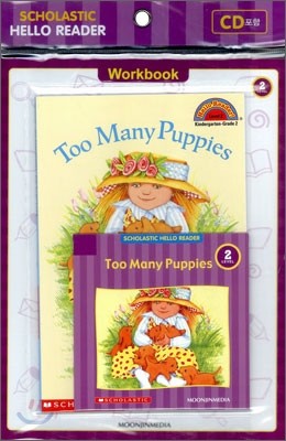 Scholastic Hello Reader Level 2-13 : Too Many Puppies (Book+CD+Workbook Set)