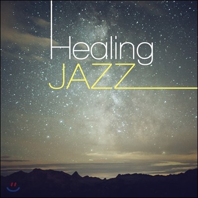     - Healing Jazz 