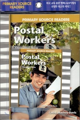 Primary Source Readers Level 1-11 : Postal Workers Then and Now (Book+CD)