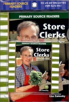 Primary Source Readers Level 1-14 : Store Clerks Then and Now (Book+CD)