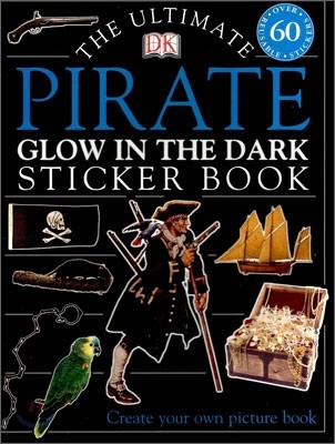 Ultimate Pirate Glow-in-the-Dark Sticker Book