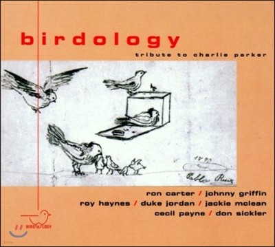 Don Sickler / Cecil Payne - Birdology : Tribute to Charlie Parker