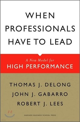 The When Professionals Have to Lead