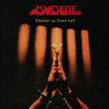 Budgie - Deliver Us from Evil