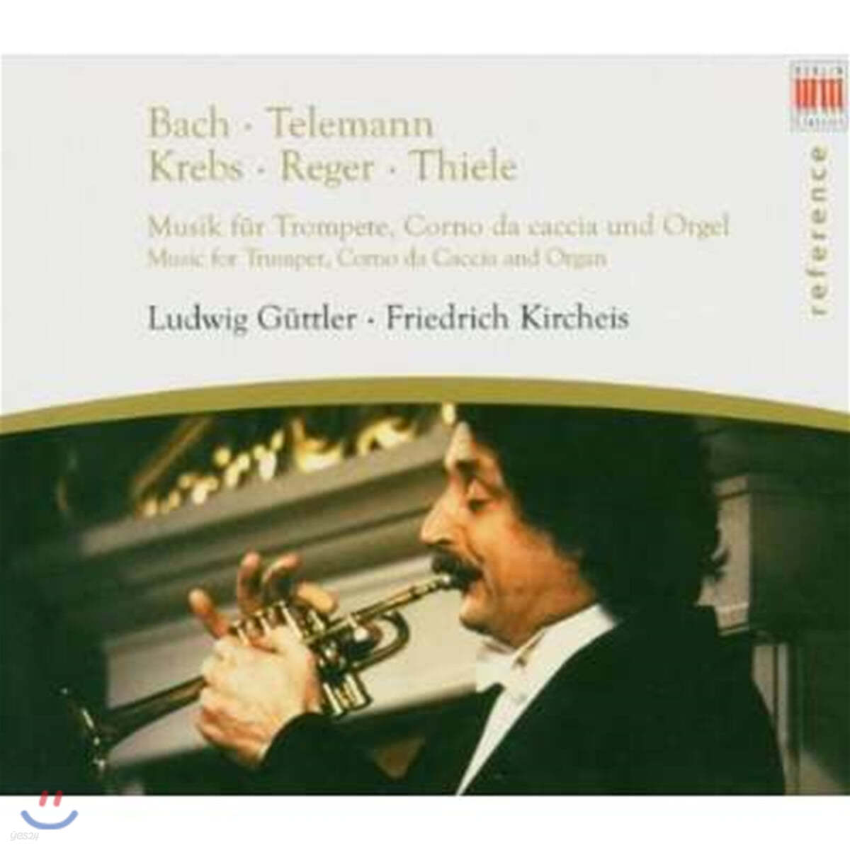 Ludwig Guttler 트럼펫을 위한 음악 (Music For Trumpet, Corno Da Caccia And Organ) 