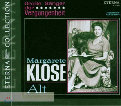 과거의 위대한 성악가 모음곡집 - 알토 마가레테 클로제 (Grobe Sanger Der Vergangenheit - Margarete Klose) 
