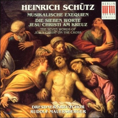 Rudolf Mauersberger 쉬츠: 십자가 위의 일곱 말씀 (Schutz: Funeral Music, Seven Last Words Of Christ On The Cross)