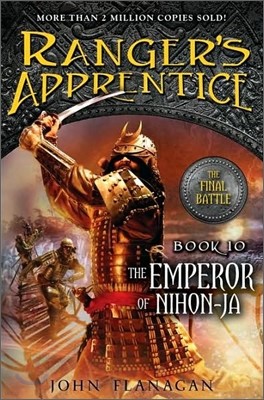 Ranger's Apprentice #10 : The Emperor of Nihon-Ja