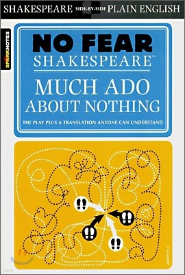 [Spark Notes] Much Ado About Nothing : No Fear Shakespeare