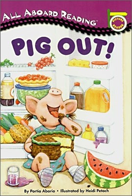 All Aboard Reading Pre Level : Pig Out!
