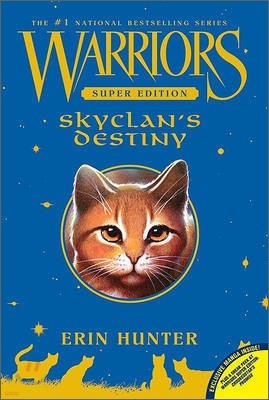 Warriors Super Edition : Skyclan's Destiny