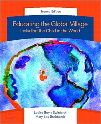 Educating the Global Village : Including the Child in the World, 2/E