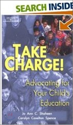 Take Charge! : Advocating for Your Child's Education(`02)