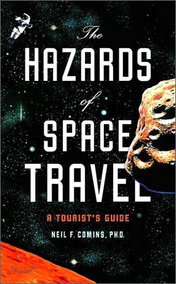 The Hazards of Space Travel