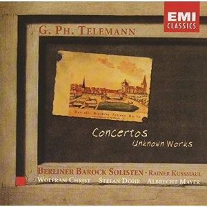 Georg Philipp Telemann - Concertos & Unknown Works 