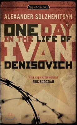 One Day in the Life of Ivan Denisovich: (50th Anniversary Edition)