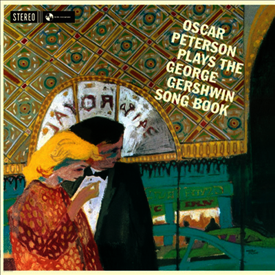 Oscar Peterson — Plays The George Gershwin Songbook (Remastered)(4 Bonus Tracks) 앨범 커버