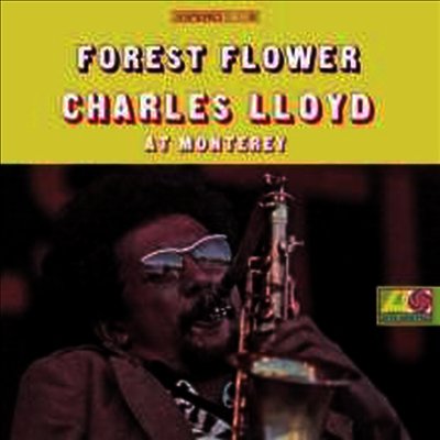 Charles Lloyd — Forest Flower (Gatefold) 앨범 커버