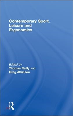 Contemporary Sport, Leisure and Ergonomics