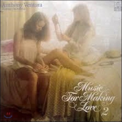 [߰] Anthony Ventura Orchestra / Music For Making Love Vol.2 ()