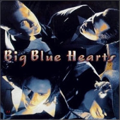 Big Blue Hearts / Big Blue Hearts (̰)