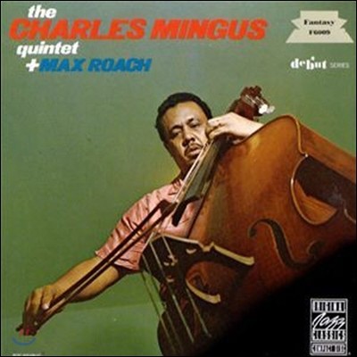 [߰] Charles Mingus Quintet / Plus Max Roach ()