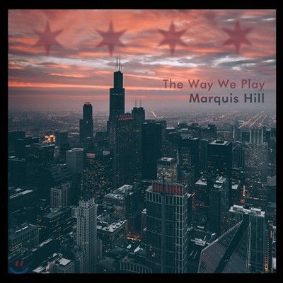 Marquis Hill ( ) - The Way We Play (   ÷)