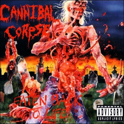 [߰] Cannibal Corpse / Eaten Back To Life ()