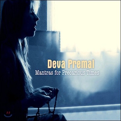 Deva Premal / Mantras For Precarious Times (̰)