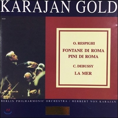 [߰] Karajan / Respighi : Fontane Di Roma, Pini Di Roma, Debussy : La Mer (Gold CD/nc29)