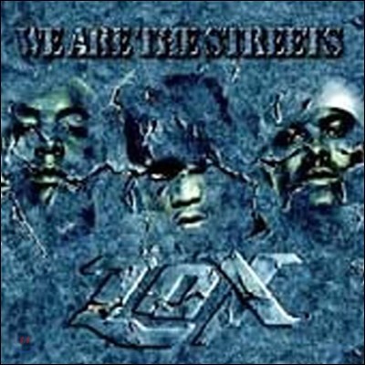 Lox / We Are The Streets (̰)